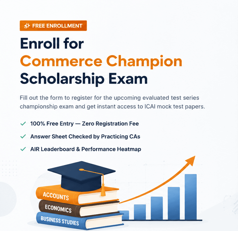 Enroll for Commerce Champion Scholarship Exam